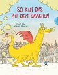 So kam das mit dem Drachen - Bild 1
