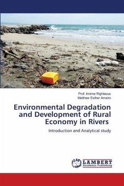 Environmental Degradation and Development of Rural Economy in Rivers