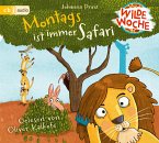 Montags ist immer Safari / Wilde Woche Bd.1 (Audio-CD)