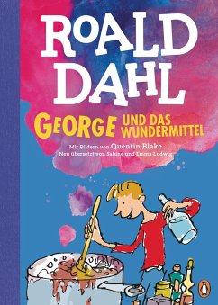 George und das Wundermittel - Dahl, Roald