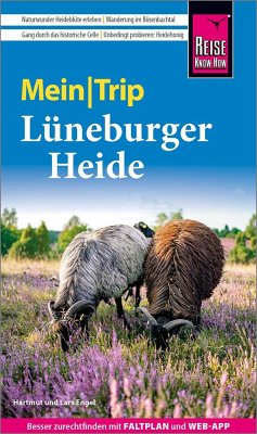 Reise Know-How MeinTrip Lüneburger Heide - Engel, Hartmut;Engel, Lars