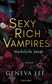 Nächtliche Sünde / Sexy Rich Vampires Bd.3