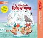 Der kleine Drache Kokosnuss erforscht das ewige Eis / Der kleine Drache Kokosnuss - Alles klar! Bd.10 (1 Audio-CD)