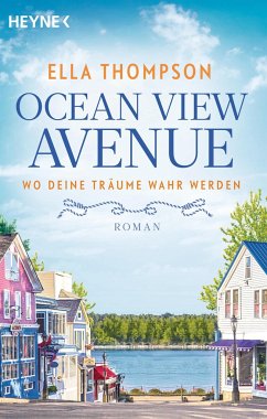 Wo deine Träume wahr werden / Ocean View Avenue Bd.1 - Thompson, Ella