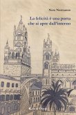 La felicità è una porta che si apre dall&quote;interno (eBook, ePUB)