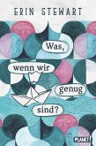 Was, wenn wir genug sind? (eBook, ePUB)