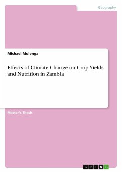 Effects of Climate Change on Crop Yields and Nutrition in Zambia