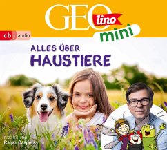 GEOLINO MINI: Alles über Haustiere - Dax, Eva;Kammerhoff, Heiko;Versch, Oliver