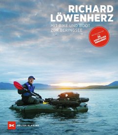 Mit Bike und Boot zur Beringsee - Löwenherz, Richard