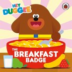 Hey Duggee: The Breakfast Badge (eBook, ePUB)