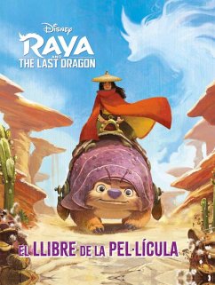 Raya i l últim drac. El llibre de la pel·lícula