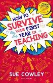 How to Survive Your First Year in Teaching (eBook, PDF)