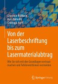 Von der Laserbeschriftung bis zum Lasermaterialabtrag (eBook, PDF)
