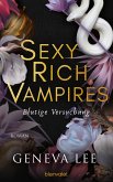 Blutige Versuchung / Sexy Rich Vampires Bd.1
