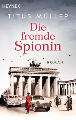 Die fremde Spionin / Die Spionin Bd.1 - Müller, Titus