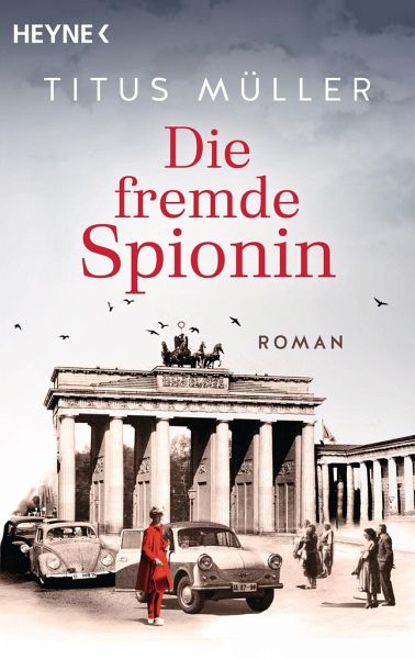 Die fremde Spionin / Die Spionin Bd.1