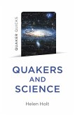 Quaker Quicks - Quakers and Science (eBook, ePUB)