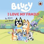 Bluey: I Love My Family (eBook, ePUB)