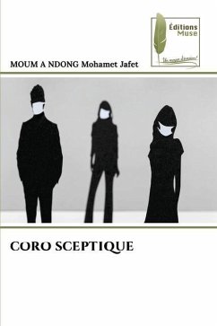 CORO SCEPTIQUE - Mohamet Jafet, MOUM A NDONG