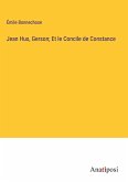 Jean Hus, Gerson; Et le Concile de Constance