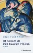 Im Schatten der blauen Pferde - Bild 1