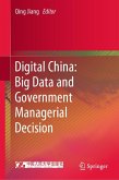 Digital China: Big Data and Government Managerial Decision (eBook, PDF)