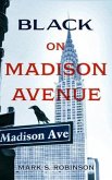 Black On Madison Avenue (eBook, ePUB)