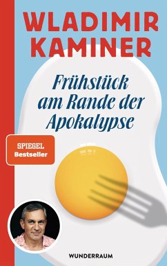 Frühstück am Rande der Apokalypse - Kaminer, Wladimir