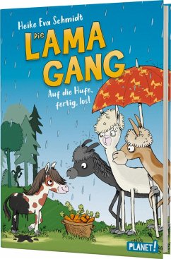 Auf die Hufe, fertig los! / Die Lama-Gang. Mit Herz & Spucke Bd.4 - Schmidt, Heike Eva