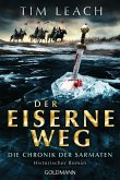 Der eiserne Weg / Die Chronik der Sarmaten Bd.2