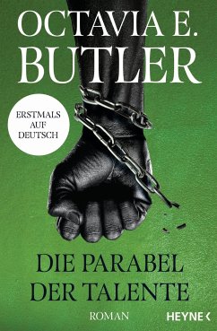 Die Parabel der Talente / Parabel Bd.2 - Butler, Octavia E.