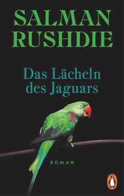 Das Lächeln des Jaguars - Rushdie, Salman