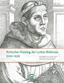 Kritischer Katalog der Luther-Bildnisse (1519-1530)