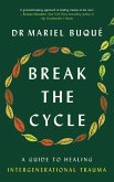 Break the Cycle (eBook, ePUB)