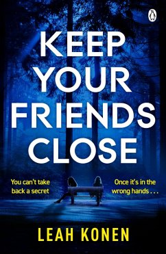 Keep Your Friends Close (eBook, ePUB) Cover Keep Your Friends Close (eBook, ePUB)