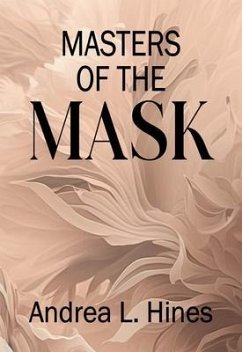 Masters of the Mask (eBook, ePUB) - Hines, Andrea