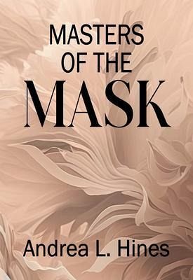 Masters of the Mask (eBook, ePUB)