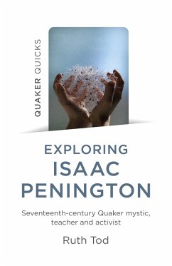 Exploring Isaac Penington (eBook, ePUB) - Tod, Ruth