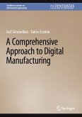 A Comprehensive Approach to Digital Manufacturing (eBook, PDF)