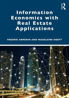 Information Economics with Real Estate Applications (eBook, PDF) - Armerin, Fredrik; Hoeft, Madeleine