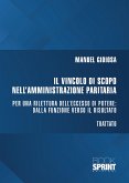 Il vincolo di scopo nell&quote;amministrazione paritaria (eBook, PDF)