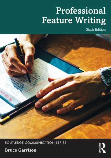 Professional Feature Writing (eBook, ePUB) Professional Feature Writing (eBook, ePUB)