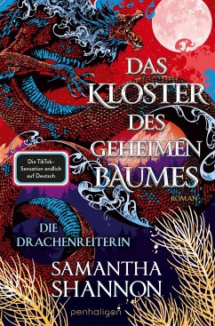 Die Drachenreiterin / Das Kloster des geheimen Baumes Bd.2 - Shannon, Samantha