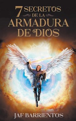 7 Secretos de la Armadura de Dios - Barrientos, Jorge