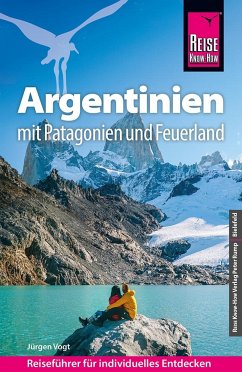 Reise Know-How Reiseführer Argentinien mit Patagonien und Feuerland - Vogt, Jürgen