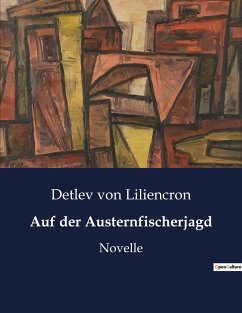 Auf der Austernfischerjagd - Liliencron, Detlev Von