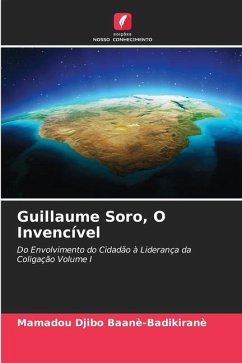 Guillaume Soro, O Invencível - Djibo Baanè-Badikiranè, Mamadou