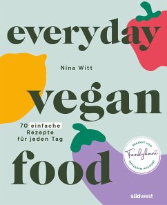 Everyday Vegan Food - Witt, Nina