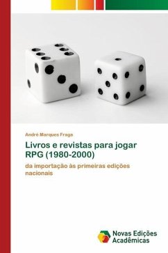 Livros e revistas para jogar RPG (1980-2000) - Marques Fraga, André