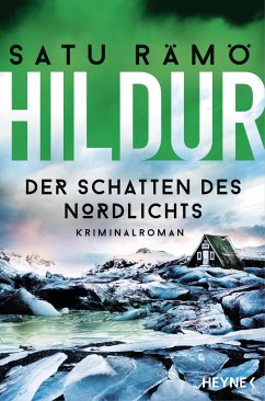 Der Schatten des Nordlichts / Hildur Bd.3 - Rämö, Satu